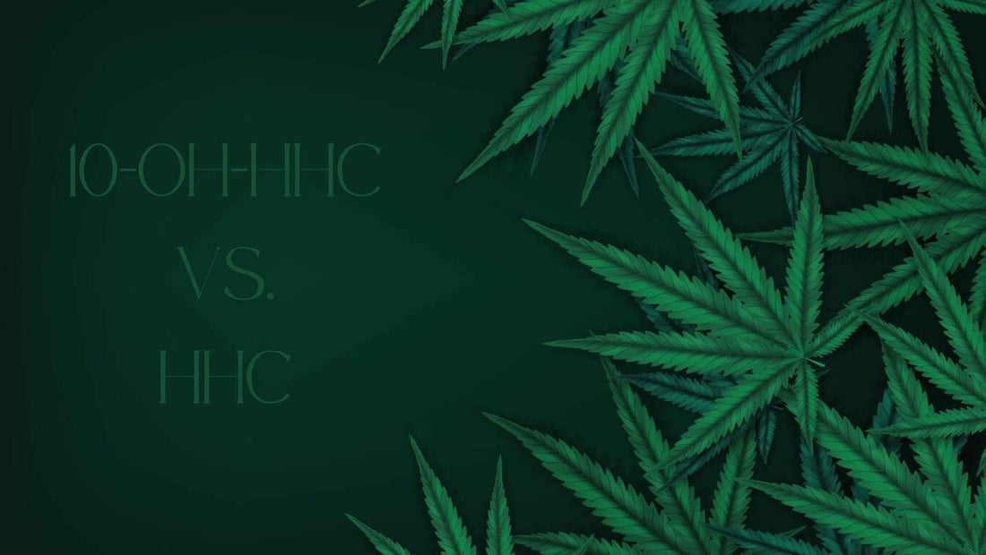 10-OH-HHC vs. classic HHC